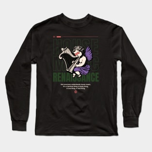 House Music Renaissance Long Sleeve T-Shirt